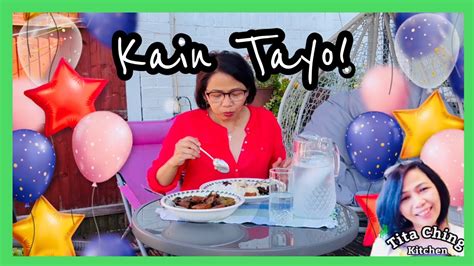 Kain Tayo With Tita Ching Kitchen Lifestyle Youtube