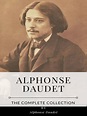 Alphonse Daudet - The Complete Collection by Alphonse Daudet | eBook ...