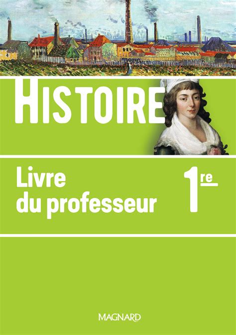 Histoire 1re 2019 Livre Du Professeur Magnard