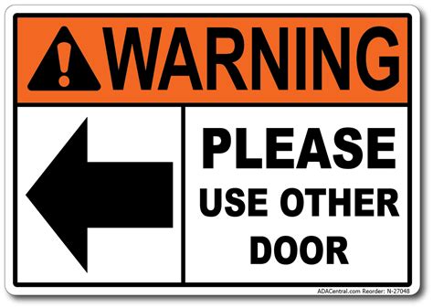Warning Please Use Other Door With Arrow Left Sign