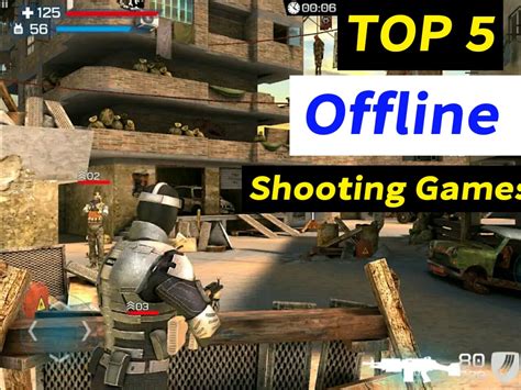 Top 5 Best Offline Shooting Games 2023