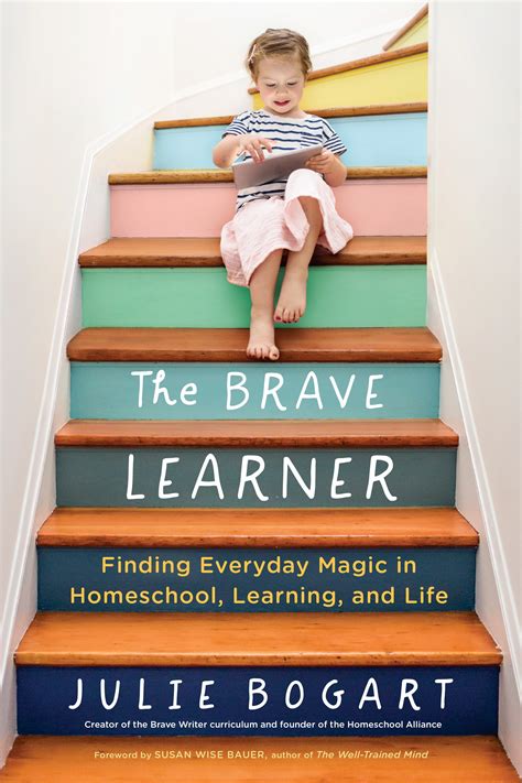 The Brave Learner By Julie Bogart Penguin Books New Zealand