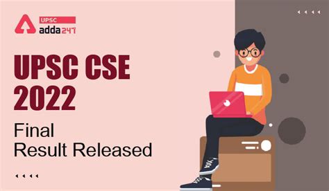 UPSC CSE Final Result 2022 Here Is The Complete List Of Candidates
