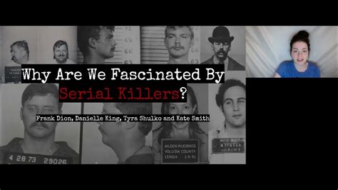 Why Are We Fascinated By Serial Killers Youtube