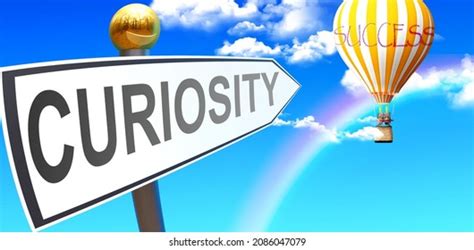 Curiosity Leads Success Shown Sign Phrase Stock Illustration 2086047079