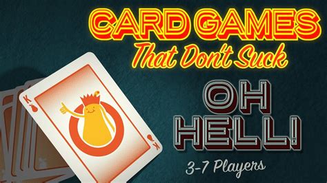 Oh Hell Card Games That Dont Suck