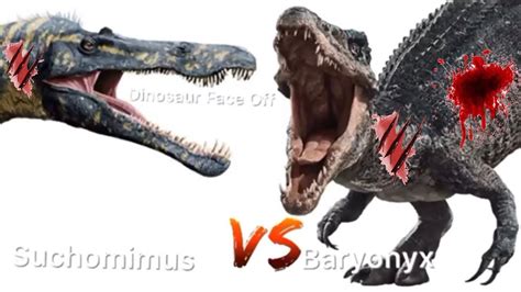 Dinosaur Face Off Suchomimus Vs Baryonyx Youtube