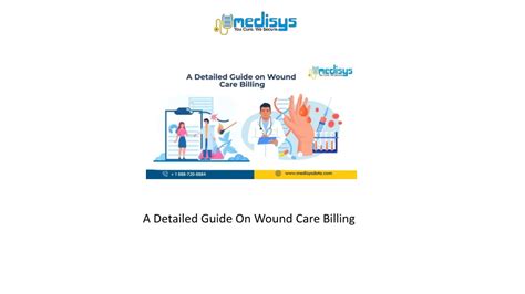 Ppt A Detailed Guide On Wound Care Billing Powerpoint Presentation