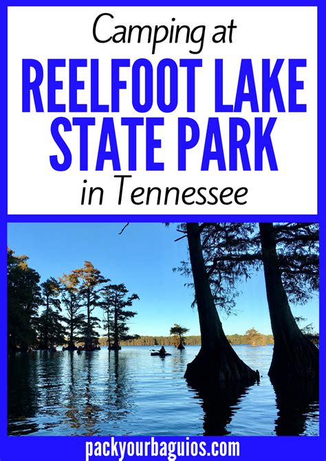 Camping At Reelfoot Lake State Park In Tennessee Pack Your Baguios