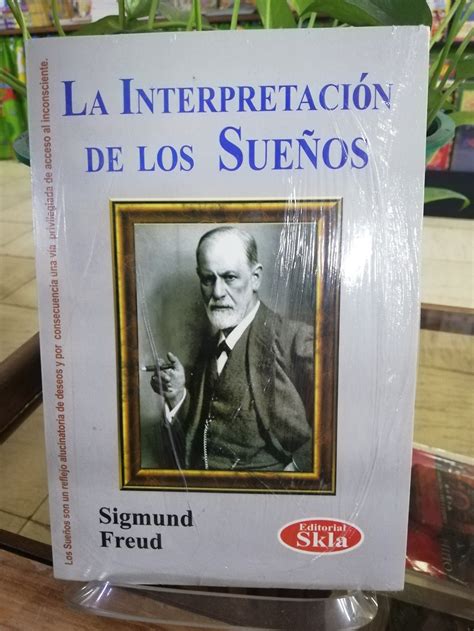 La Interpretaci N De Los Sue Os Sigmund Freud Libreria