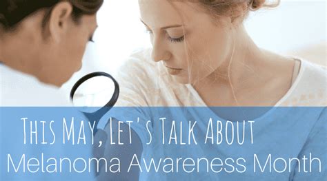 This May Lets Take Note Of Melanoma Awareness Month Summit Skin