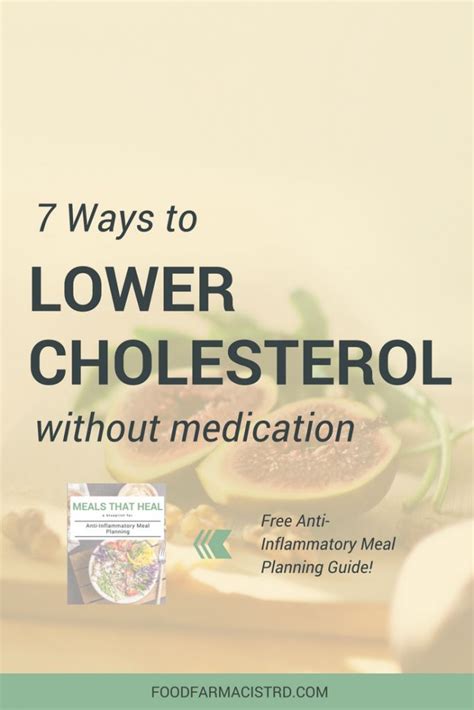 7 Ways To Lower Cholesterol Without Medication Food Farmacist Rd