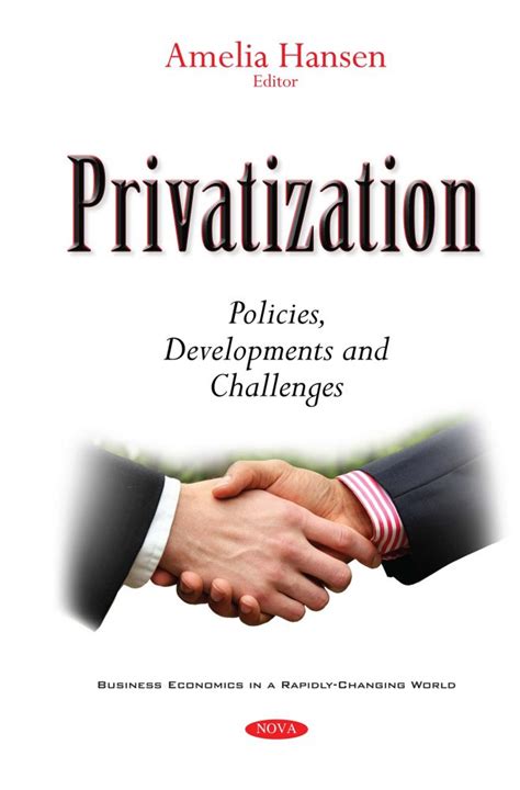 Privatization Policies Developments And Challenges Nova Science