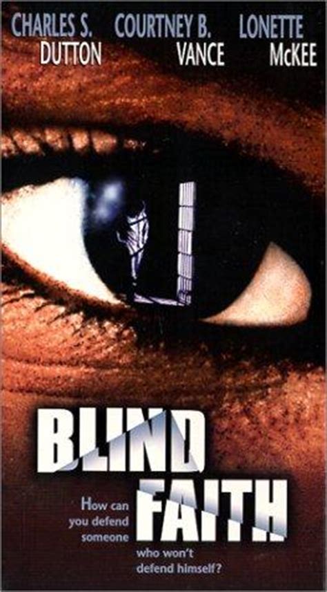 Blind faith is a 1998 film directed by ernest r. Blind Faith (1998) - IMDb