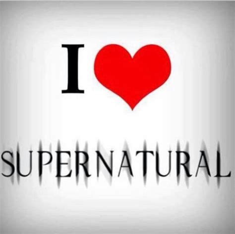 The Words I Love Supernatural With A Red Heart