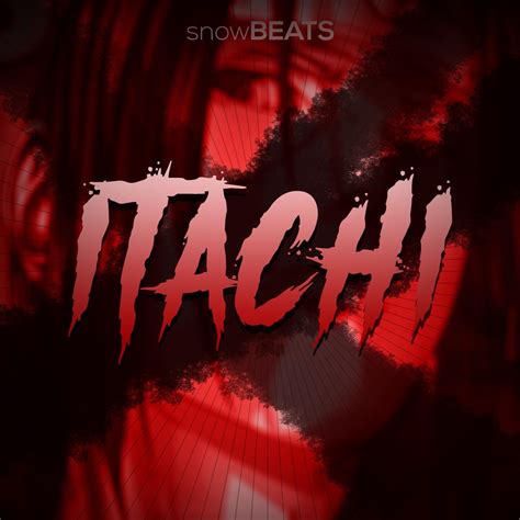 Rap Do Itachi O Ninja Renegado Naruto Shippuden Single By Snow