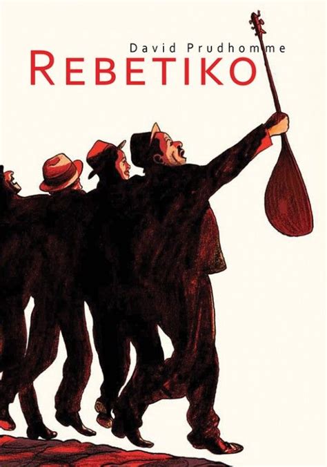 Rebetiko By David Prudhomme Review Graphic Novel Music Graphic Design Novels