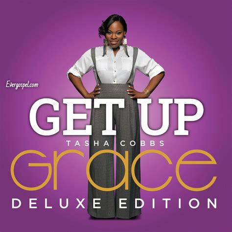 Download Tasha Cobbs Leonard Get Up Lyrics Ever Gospel