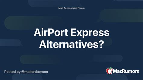 Airport Express Alternatives Macrumors Forums