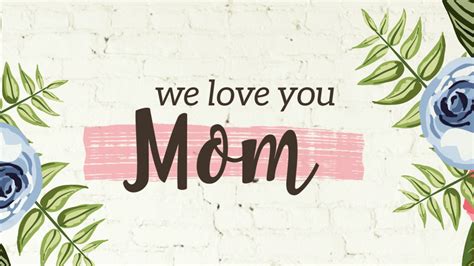 Mama i love you lyrics. We Love You, Mom | Twelve:Thirty Media