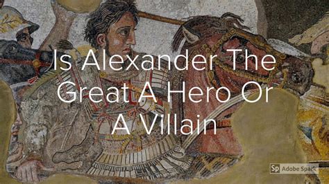 Is Alexander The Great A Hero Or Villain Youtube