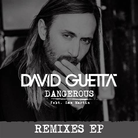 David Guetta Dangerous David Guetta Banging Remix Lyrics Genius