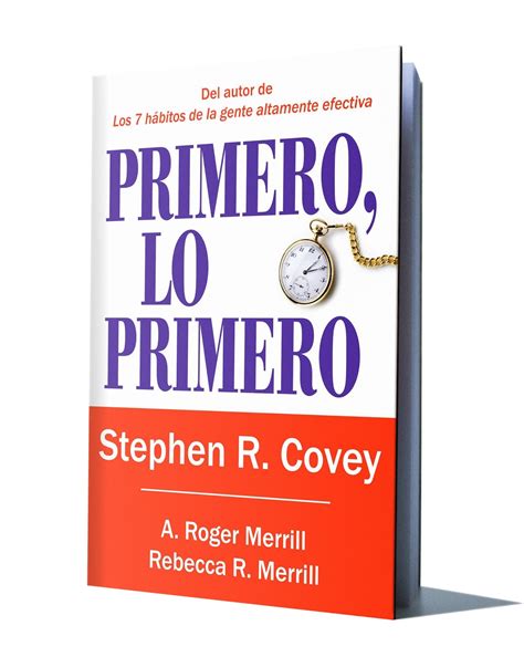 Primero Lo Primero Stephen R Covey Libros De Millonarios