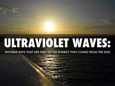 Ultraviolet Waves By Olivia R