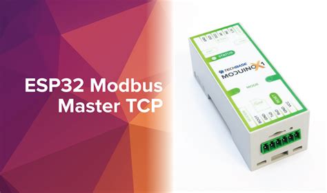 Esp32 Modbus Master Tcp Techbase Group Industrial Raspberry Pi