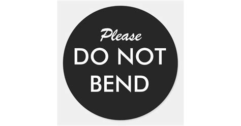 Please Do Not Bend Sticker Zazzle