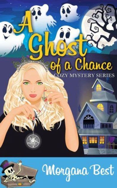 A Funny Cozy Mystery With Ghostsnobody Knows That Laurel Bay Can See