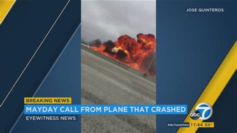 Listen Mayday Call Of Small Plane Crashing On 405 Freeway Abc7 Los