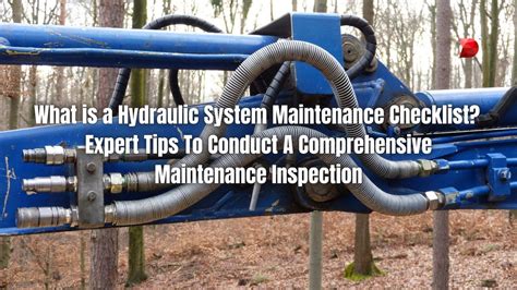 What Is A Hydraulic System Maintenance Checklist Datamyte