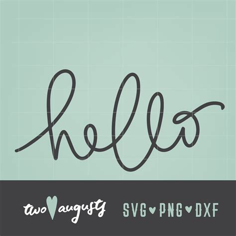 Hello Hand Lettered Written Cursive Svg Dxf And Png Etsy