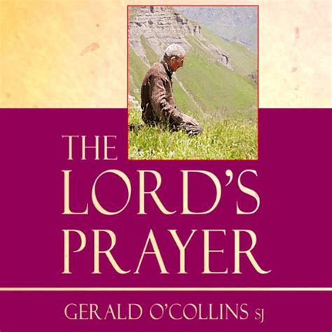 The Lords Prayer By Gerald Ocollins Audiobook Uk