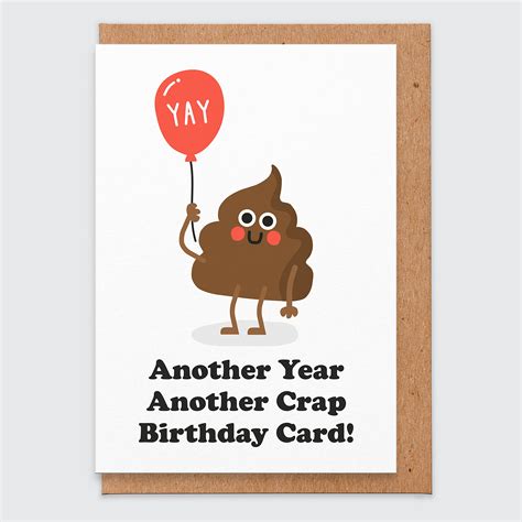 Buy Another Year Another Crap Birthday Card Rude Birthday Card