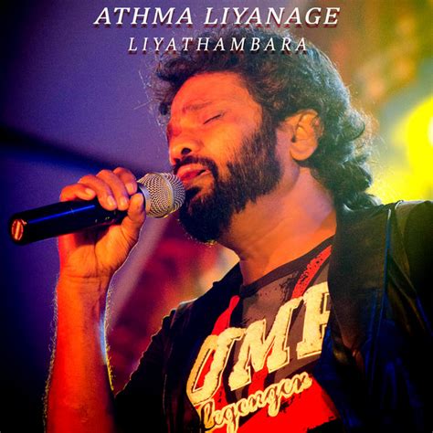 Liyathambara Song And Lyrics By Athma Liyanage Spotify