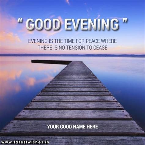 33 Good Evening Messages Quotes And Images For Friends Wishes Wish Me On