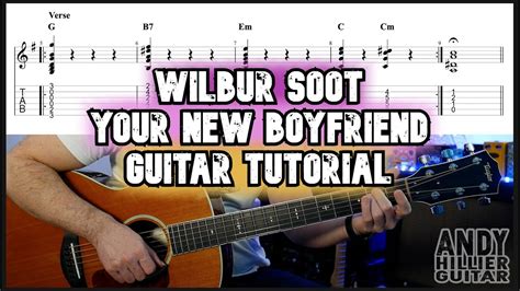 Wilbur Soot Your New Boyfriend Guitar Tutorial Lesson Youtube