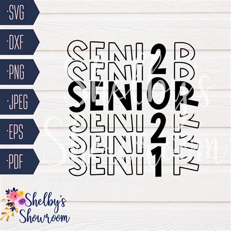 Senior 2021 Svg Senior Stacked Letters 2021 Svg Cut File For Etsy