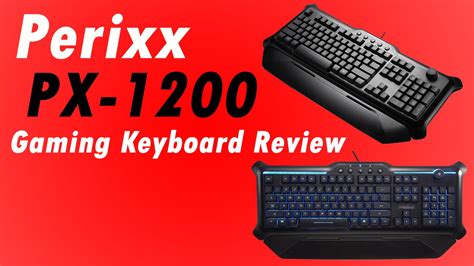 Perixx Px 1200 Gaming Keyboard Review Youtube