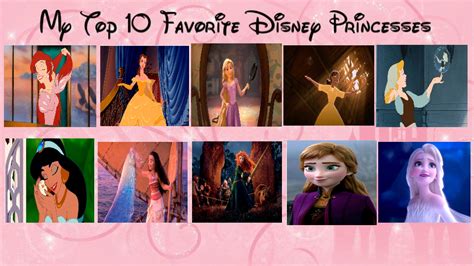 My Top 10 Favorite Disney Princesses By Carriejokerbates On Deviantart
