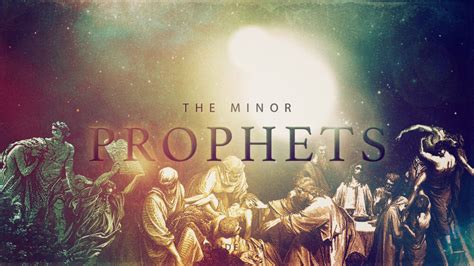 The Minor Prophets Thinking On Scripture