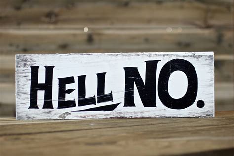 Hell No — Hand Painted Sign Hammer And Brush