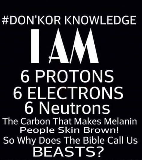 I Am 6 Protons 6 Electrons 6 Neutrons The Carbon That Makes Melanin