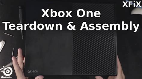 Xbox One Teardown And Assembly Youtube