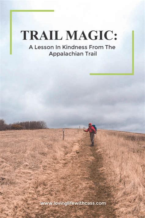 Trail Magic A Lesson In Kindness From The Appalachian Trail