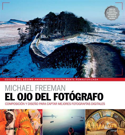 El ojo del fotógrafo by Editorial Blume Issuu