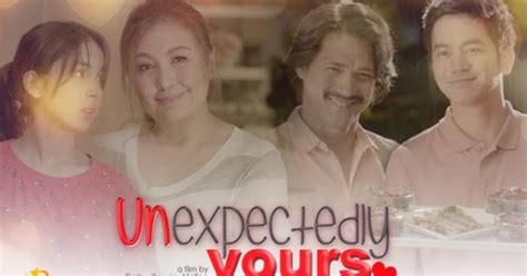 Unexpectedly Yours Filipino Romantic Comedy Drama Is Unexpectedly