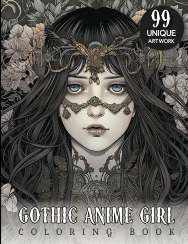 Gothic Anime Girl Coloring Book 99 Unique And Intricate Designs Featuring Beautiful Gothic